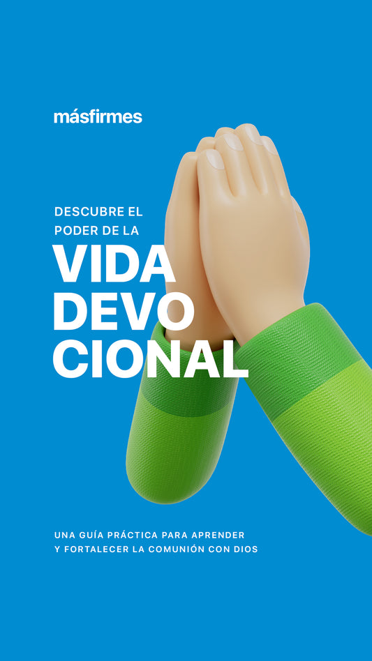 El poder de la vida devocional