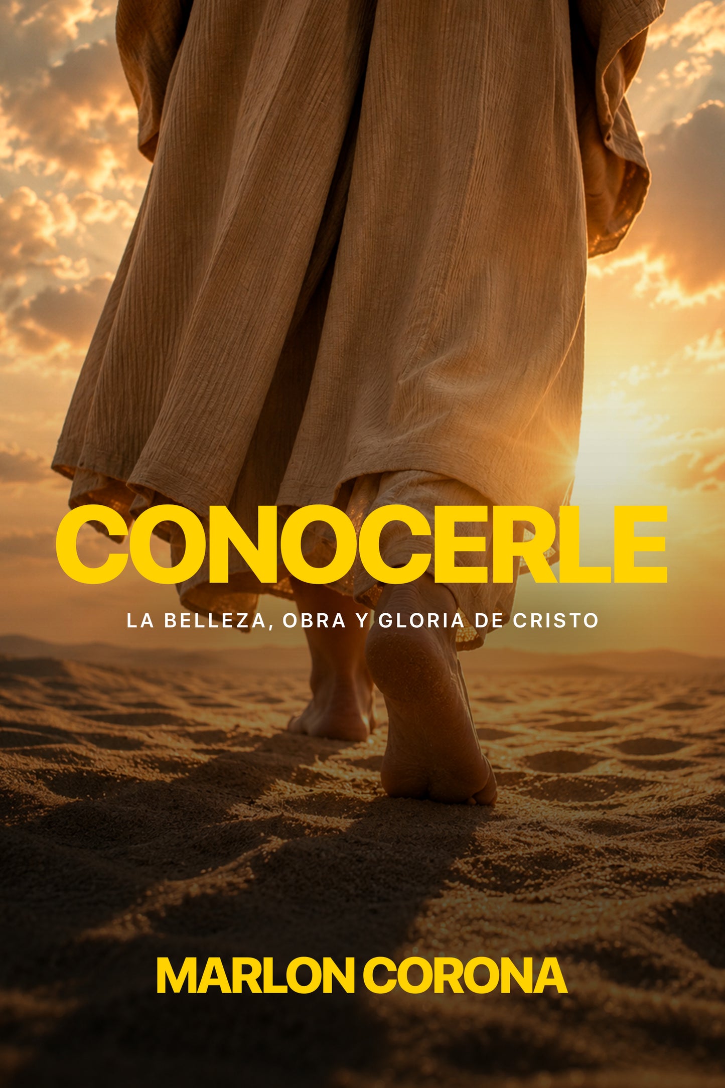 Conocerle: La belleza, obra y gloria de Cristo