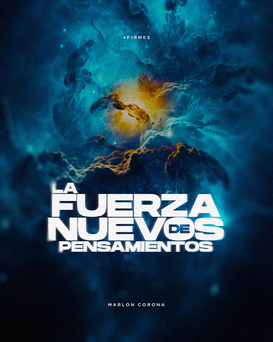 La fuerza de nuevos pensamientos